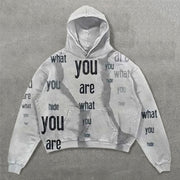 You Are What Print Long Sleeve Hoodies