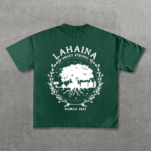 Lahaina Maui Strong Print Short Sleeve T-Shirt