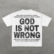 God Is Not Wrong Print Short Sleeve T-Shirt