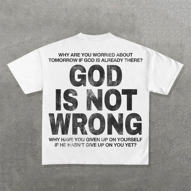 God Is Not Wrong Print Short Sleeve T-Shirt