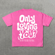 Love Is Comedy Print Short Sleeve T-Shirt