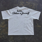 Believe In Yourself Print Short Sleeve T-Shirt