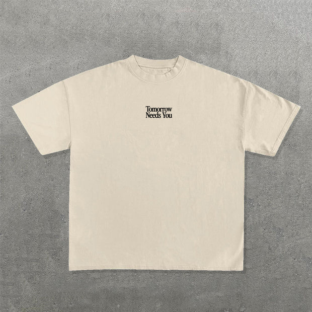 Tomorrow Needs You Print Short Sleeve T-Shirt
