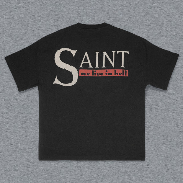 We Live In Hell Print Short Sleeve T-Shirt